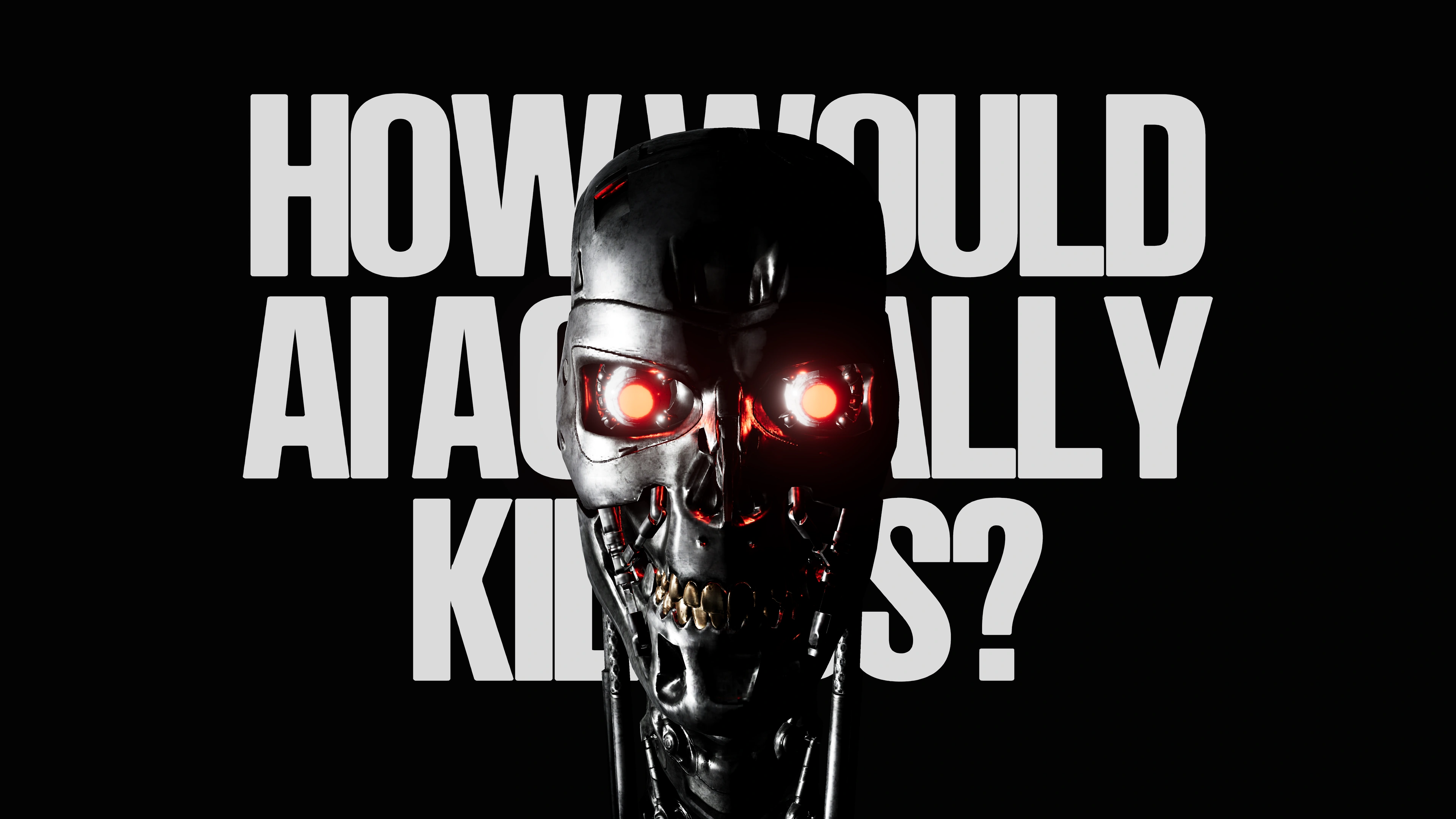 Polished Terminator skull with glowing red eyes in front of the words HOW WOULD AI ACTUALLY KILL US?